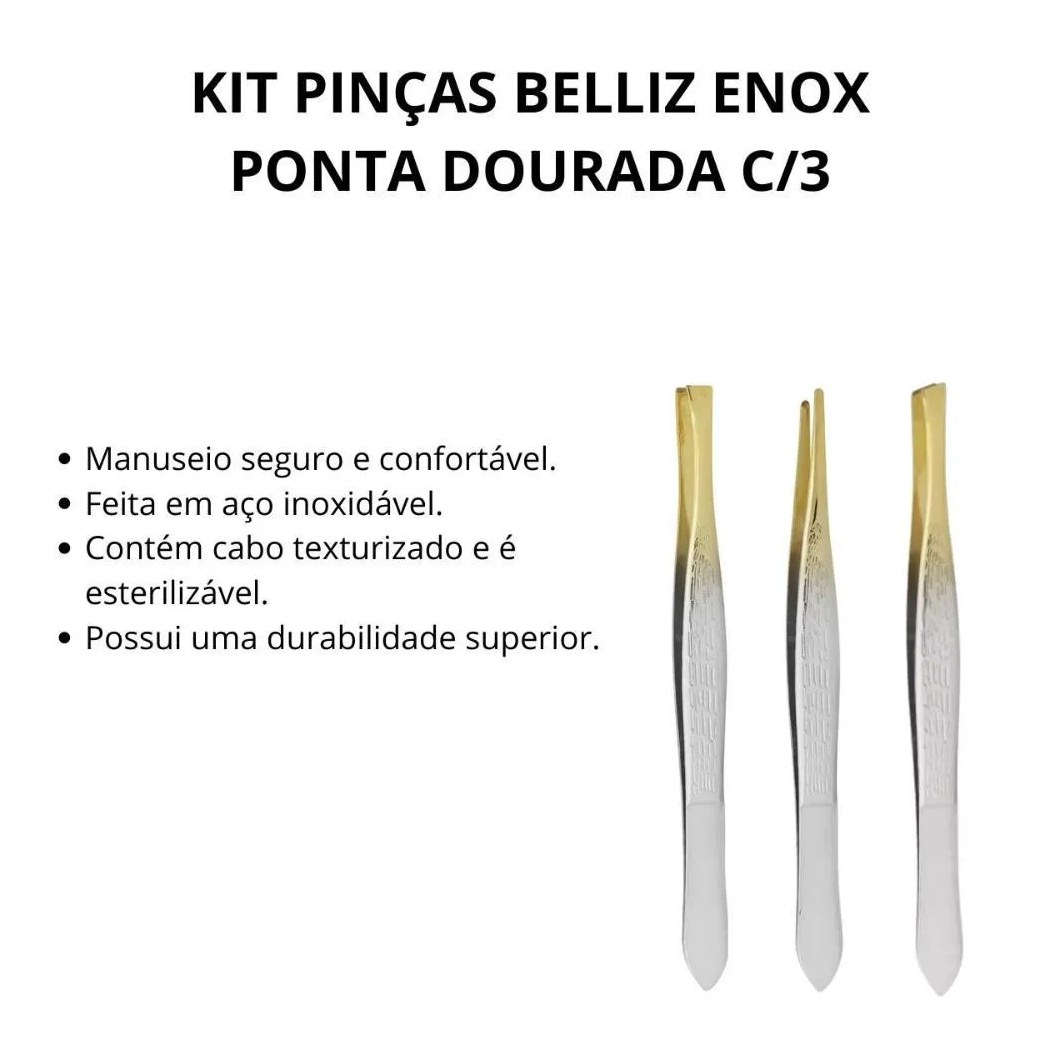 Kit Pinças Belliz Enox Ponta Dourada C/3