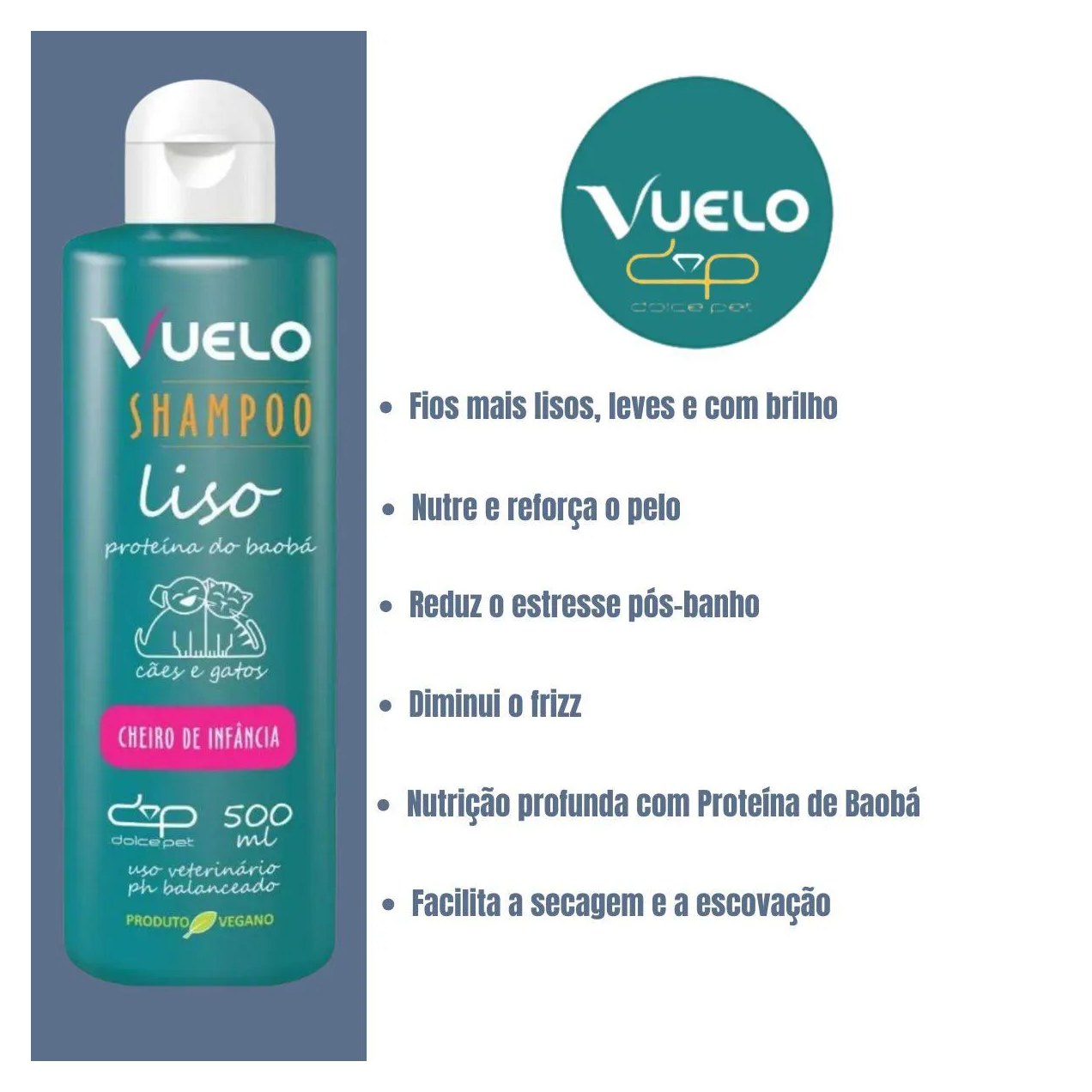 Shampoo Liso Cheiro de Infância Vuelo para Cães e Gatos 500Ml