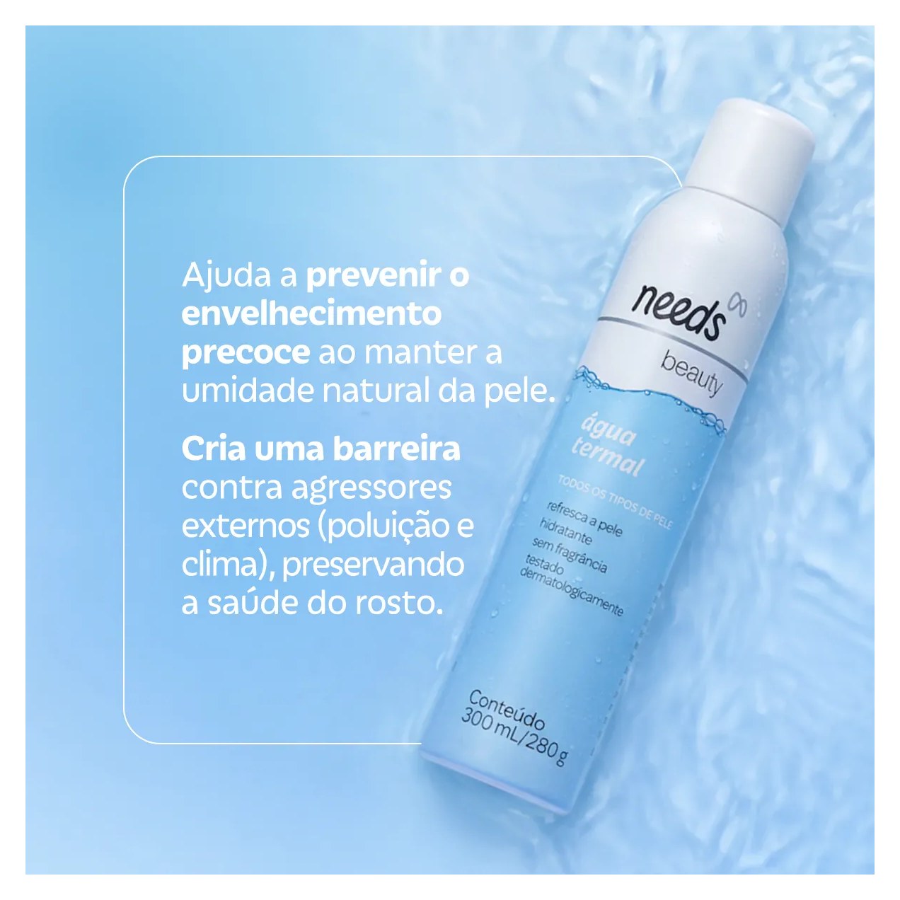 Água Termal Needs Beauty Spray 300ml
