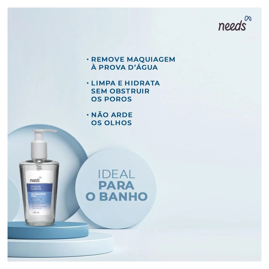 Óleo Demaquilante Needs Hidratação Equilibrada 150ml